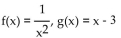 <strong>Find f(x)and g(x)such that h(x)= </strong> A) B) C) D)