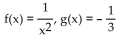 <strong>Find f(x)and g(x)such that h(x)= </strong> A) B) C) D)