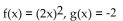 <strong>Find f(x)and g(x)such that h(x)= </strong> A) B) C) D)