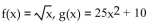 <strong>Find f(x)and g(x)such that h(x)= </strong> A) B) C) D)
