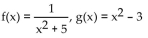 <strong>Find f(x)and g(x)such that h(x)= </strong> A) B) C) D)