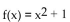 <strong>Determine whether the function is one-to-one. </strong> A)Yes B)No