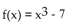 <strong>Determine whether the function is one-to-one. </strong> A)Yes B)No