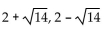 <strong>Solve. Give exact solutions. </strong> A) B) C)12 D)