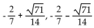 <strong>Solve. Give exact solutions. </strong> A) B) C) D)