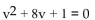 Determine the nature of the solutions of the equation. - 