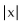 <strong>Find the following. Assume that the letter can represent any real number. </strong> A) B) C) D)x
