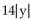 <strong>Find the following. Assume that the letter can represent any real number. </strong> A) B) C)14y D)