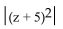 <strong>Find the following. Assume that the letter can represent any real number. </strong> A)z + 5 B) C) D)