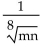 <strong>Rewrite without rational exponents, and simplify, if possible. </strong> A) B) C)(mn)-8 D)