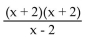<strong>Multiply and simplify. </strong> A) B) C)x + 2 D)