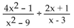 <strong>Divide and simplify. </strong> A) B) C) D)