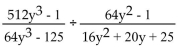 <strong>Divide and simplify. </strong> A) B) C) D)