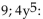 <strong>Determine the degree of each term of the polynomial. </strong> A) : degree degree 3; 9w: degree degree 5; -5: degree 0 B) degree 72; degree -18; 9w: degree : degree 20; -5: degree 0 C) : degree 18; - : degree -6; 9w: degree degree 4; -5: degree -5 D) : degree 4; : degree 3; 9w: degree degree 5; -5: degree undefined