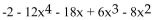 <strong>Find the leading term and the leading coefficient. </strong> A)Leading Term: Leading Coefficient: -12 B)Leading Term: -2 Leading Coefficient: -2 C)Leading Term: Leading Coefficient: -2 D)Leading Term: Leading Coefficient: 6