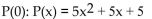 <strong>Evaluate the polynomial function for the given value of the variable. Find </strong> A)0 B)-5 C)5 D)10