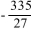 <strong>Evaluate the polynomial function for the given value of the variable. Find </strong> A) 5 B) C) D)