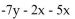 <strong>Collect like terms. </strong> A)-14xy B)-7y - 7x C)-7y - 3x D)-7y + 3x
