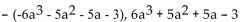 <strong>Write two equivalent expressions for the opposite of the polynomial. </strong> A) B) C) D)
