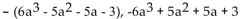 <strong>Write two equivalent expressions for the opposite of the polynomial. </strong> A) B) C) D)