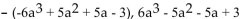 <strong>Write two equivalent expressions for the opposite of the polynomial. </strong> A) B) C) D)