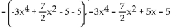 <strong>Write two equivalent expressions for the opposite of the polynomial. </strong> A) B) C) D)
