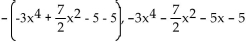 <strong>Write two equivalent expressions for the opposite of the polynomial. </strong> A) B) C) D)