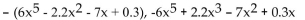 <strong>Write two equivalent expressions for the opposite of the polynomial. </strong> A) B) C) D)