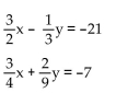 <strong>Solve the system of equations by the elimination method. </strong> A)(-12, -9) B)(9, -12) C)(12, 9) D)(-12, 9)
