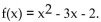 <strong>Find the function value. Find f(2)when </strong> A)12 B)8 C)0 D)-4