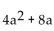 <strong>Find the function value. Find f(2a)when </strong> A) B) C) D)