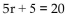Solve using the addition and multiplication principles together. -