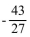 <strong>Solve using the addition and multiplication principles together. 2x + 7(3x - 5)= -8 - 4x</strong> A) B)- 1 C) D)1
