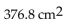 <strong>Solve the problem. The surface area of a cylinder with height, h, and base radius, r, is given by . Using 3.14 for find the surface area of a cylinder with a radius of 2 cm and a height of 30 cm.</strong> A) B) C) D)