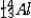 <strong>The isotope symbol for an ion that has 13 protons, 14 neutrons, and 10 electrons is:</strong> A) B) C) D) E)none of these