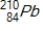 <strong>Polonium-210 is an α emitter. Identify the element formed when emits an α particle.</strong> A) B) C) D)