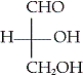 <strong>Which of the following is the Fischer projection of D-glyceraldehyde?</strong> A) B) C) D)