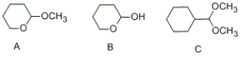 <strong>Which of the following compounds contain an acetal functional group? </strong> A) A and B B) A and C C) B and C D) only C