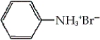 <strong>What is the common name of the following compound? </strong> A) aniline bromine B) aniline bromide C) anilinium bromine D) anilinium bromide
