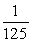 <strong>Simplify:  </strong> A)   B)   C) 125 D) Not a real number E) -125 <div style=padding-top: 35px> 