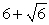 <strong>Simplify:  </strong> A) 6 B) 30 C)   D)   E) None of the above <div style=padding-top: 35px> 