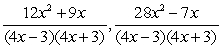 <strong>Write each of the following fractions in terms of the LCM of the denominators: </strong> A) B) C) D) E)