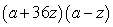 <strong>Factor:  </strong> A)   B)   C)   D)   E) Nonfactorable over the integers <div style=padding-top: 35px> 