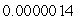 <strong>Simplify the following. Write the answer in decimal notation. </strong> A) B) C) D) E)