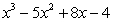 <strong>Multiply: </strong> A) B) C) D) E)