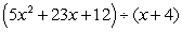 Divide by using synthetic division:  