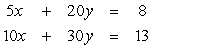 <strong>Solve by the addition method: </strong> A) B) C) D) No solution E)