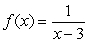 <strong>What values are excluded from the domain of the function ?</strong> A) 3, -3 B) 0, -3 C) -3 D) 0 E) 3