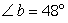 <strong>Given that , find the measures of and . </strong> A) ; B) ; C) ; D) ; E) ;
