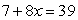 <strong>Solve. </strong> A) 4 B) 15 C) 46 D) 32 E) -4